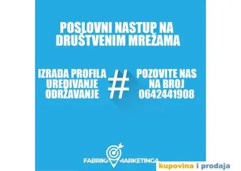 Izrada, uređivanje i održavanje poslovnih profila na društvenim mrežama
