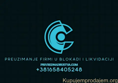 Preuzimanje firmi u blokadi i likvidaciji.
