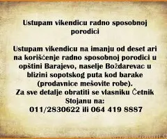 Ustupam vikendicu radno sposobnoj porodici